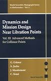 Dynamics and Mission Design Near Libration Points, Vol. III, Advanced Methods for Collinear Points