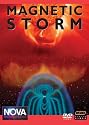 NOVA: Magnetic Storm [DVD] [2003] [Region 1] [US Import] [NTSC]