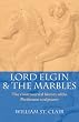 Lord Elgin and the Marbles