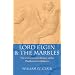 Lord Elgin and the Marbles