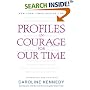 Profiles in Courage for Our Time