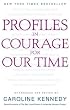 Profiles in Courage for Our Time