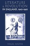 Literature and Revolution in England, 1640-1660