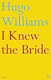 I knew the bride