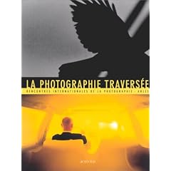 la photographie travers�e : r�sonances, croisements, disparitions
