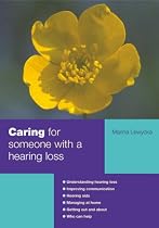 Caring for Someone with a Hearing Loss (Carers Handbook)