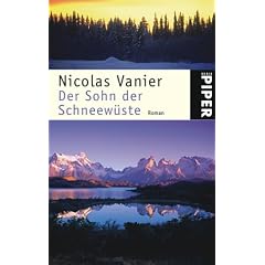 Der Sohn der Schneew�ste: Roman