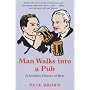 Man Walks into a Pub: A Sociable History of Beer