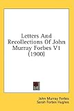 Letters and Recollections of John Murray Forbes V1 (1900)