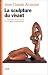 La sculpture du vivant