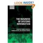 The Business of Systems Integration by  Andrea Prencipe, Andrew Davies, and Mike Hobday