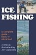 Ice Fishing: A Complete Guide, Basic to Advanced