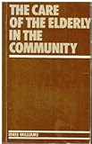 The care of the elderly in the community