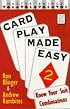 Card Play Made Easy 2: Know Your Suit Combinations (Master Bridge Series)