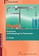 Physik. Kurzlehrbuch und Pr�fungsfragen f�r Pharmazeuten: Mit Kommentaren