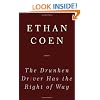 The Drunken Driver Has the Right of Way: Poems