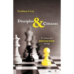 Disciples and Citizens: A Vision for Distinctive Living