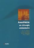 Anesthésie en chirurgie ambulatoire