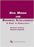 Review Idea Group Publishing  / Data Mining and Business Intelligence: A Guide to Productivity