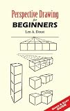 Perspective Drawing for Beginners (Dover Books on Art Instruction)