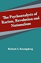 The Psychoanalysis of Racism, Revolution and Nationalism