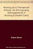 Nursing as a therapeutic activity : an ethnography