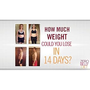Zero Belly Diet: Lose Up to 16 lbs. in 14 Days!