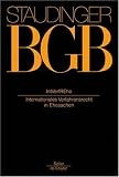 J. von Staudingers Kommentar zum Burgerlichen Gesetzbuch mit Einfuhrungsgesetz und Nebengesetzen 2005: EGBGB/IPR - Einfuhrungsgesetz zum Burgerlichen Gesetzbuche/IPR ... Verfahrensrecht in Ehesachen)