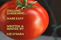 Organic Gardening Made Easy