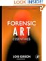 Forensic Art Essentials: A Manual for Law Enforcement Artists