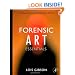 Forensic Art Essentials: A Manual for Law Enforcement Artists