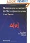 Mathematical Aspects of Weyl Quantization and Phase