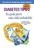 Diabetes Tipo 2: Su Guia Para Una Vida Saludable