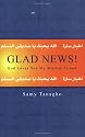 Glad News! God Loves You, My Muslim Friend