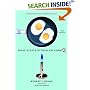 What Einstein Told His Cook 2: The Sequel - Further Adventures in Kitchen Science: The Sequel v. 2