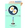 What Einstein Told His Cook 2: The Sequel v. 2: The Sequel - Further Adventures in Kitchen Science