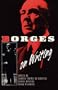 Borges On Writing