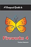 A Compact Guide to Fireworks 4