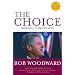 The Choice: How Bill Clinton Won