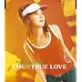 CHU��TRUE LOVE