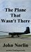 Search : The Plane That Wasn't There