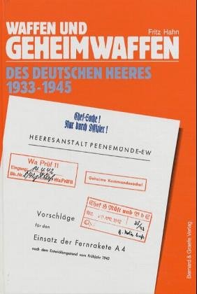 Waffen und Geheimwaffen des Deutschen Heeres 1933-1945