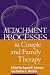 Attachment Processes in Couple and Family Therapy