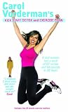 Carol Vorderman - Kick Start Detox And Exercise Plan