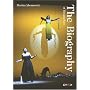 Marina Abramovic: The Biography Of Biographies