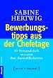 Bewerbungstipps aus der Chefetage: Personalchefs verraten ihre Auswahlkriterien Label: beruf + konzept