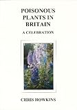 Poisonous plants in Britain : a celebration