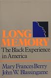 Long Memory: The Black Experience in America