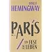 Paris, ein Fest f�rs Leben: A Moveable Feast. Die Urfassung
