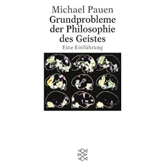 Grundprobleme der Philosophie des Geistes: Eine Einf�hrung